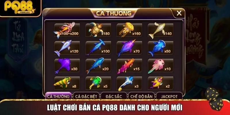 Luật chơi bắn cá PQ88 dành cho người mới